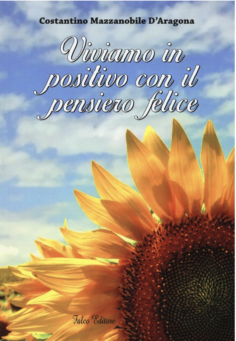 Copertina di Viviamo in positivo con il pensiero felice