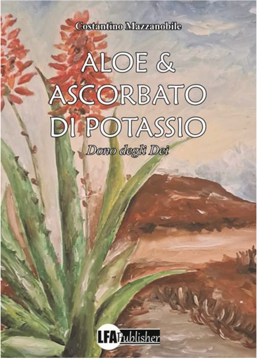 Copertina di Aloe & Ascorbato di Potassio — Dono degli Dei